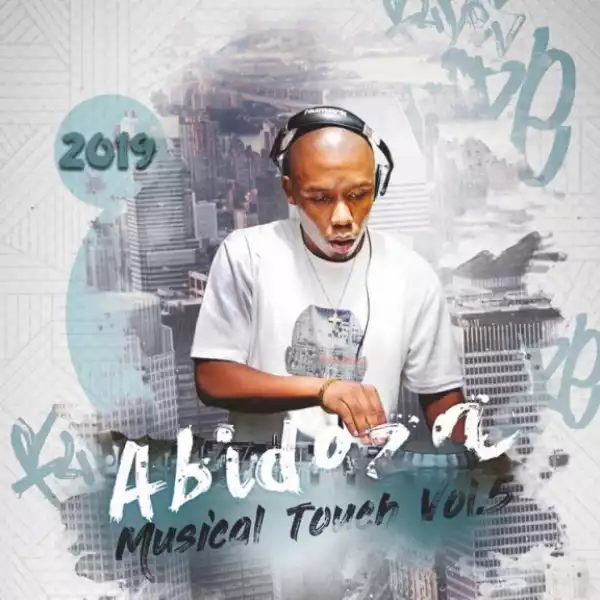 Abidoza - Musical Touch Vol.5